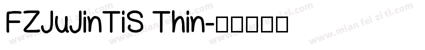 FZJuJinTiS Thin字体转换